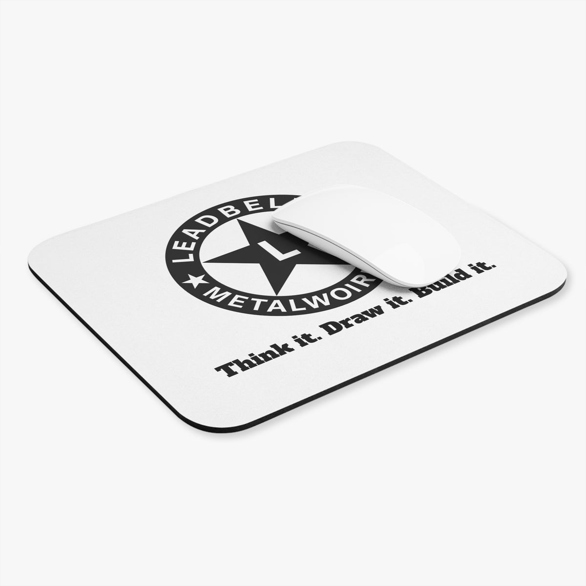 Leadbelly Metalworks Logo Mouse Pad — "Think it. Draw it. Build it." Desk Mat